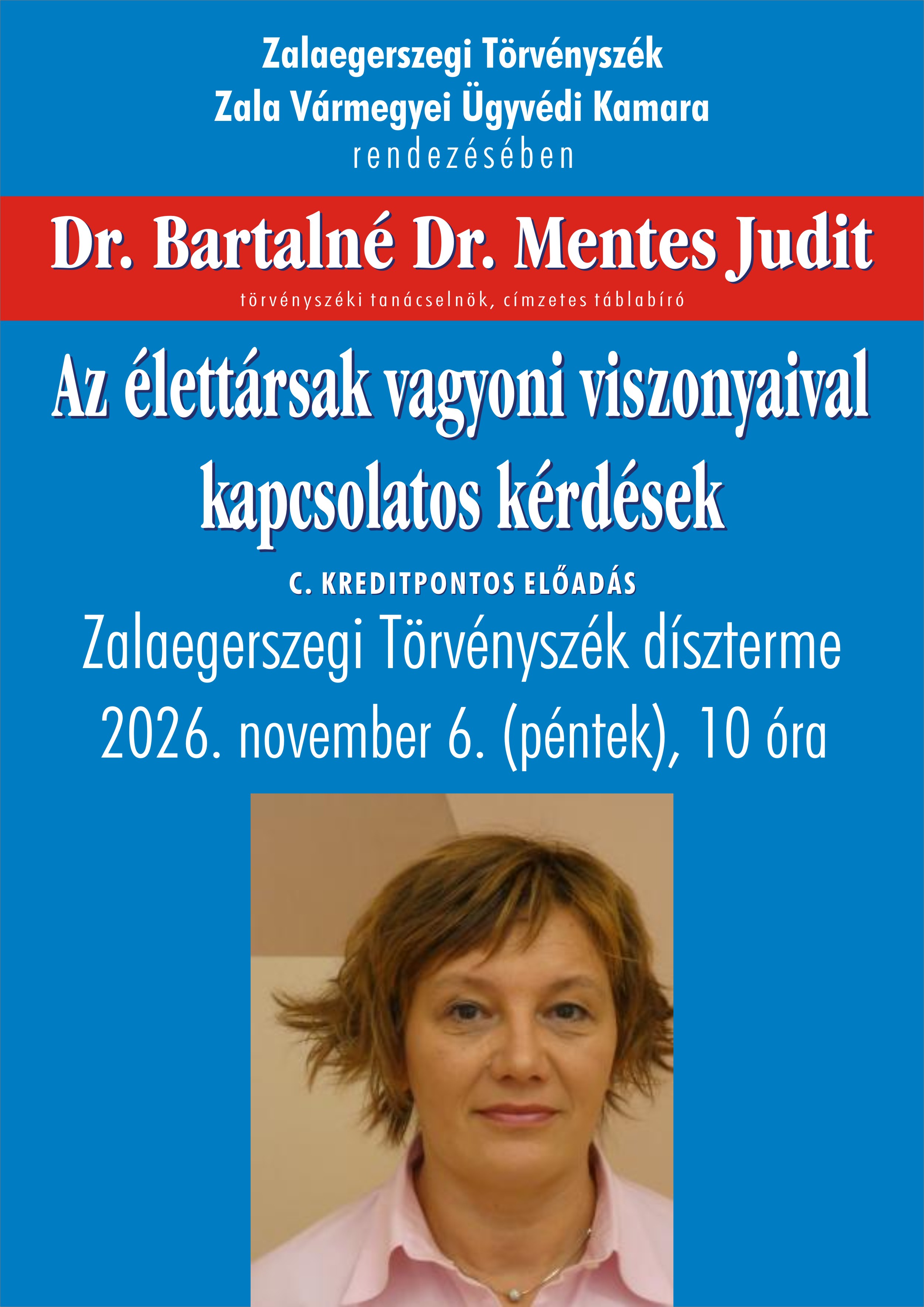 Dr. Bartaln&eacute; dr. Mentes Judit előad&aacute;sa